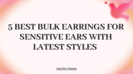 Top 5 Benefits Of Buying Silver Bulk Jewelry (2022 New Guide)