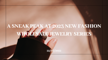 Why Is Silver Wholesale Jewelry So Attractive (2022 Updated)